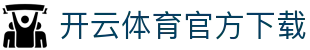 开云（中国）kaiyun·官方网站-网页版登录入口